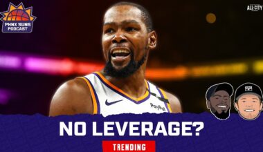 REPORTS: Phoenix Suns Have NO LEVERAGE & Kevin Durant Might Stay