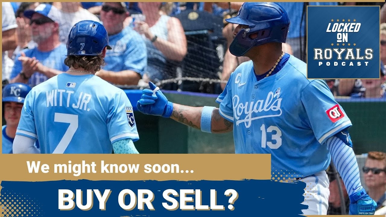 Will the Royals buy or sell? | Kansas City Royals Podcast