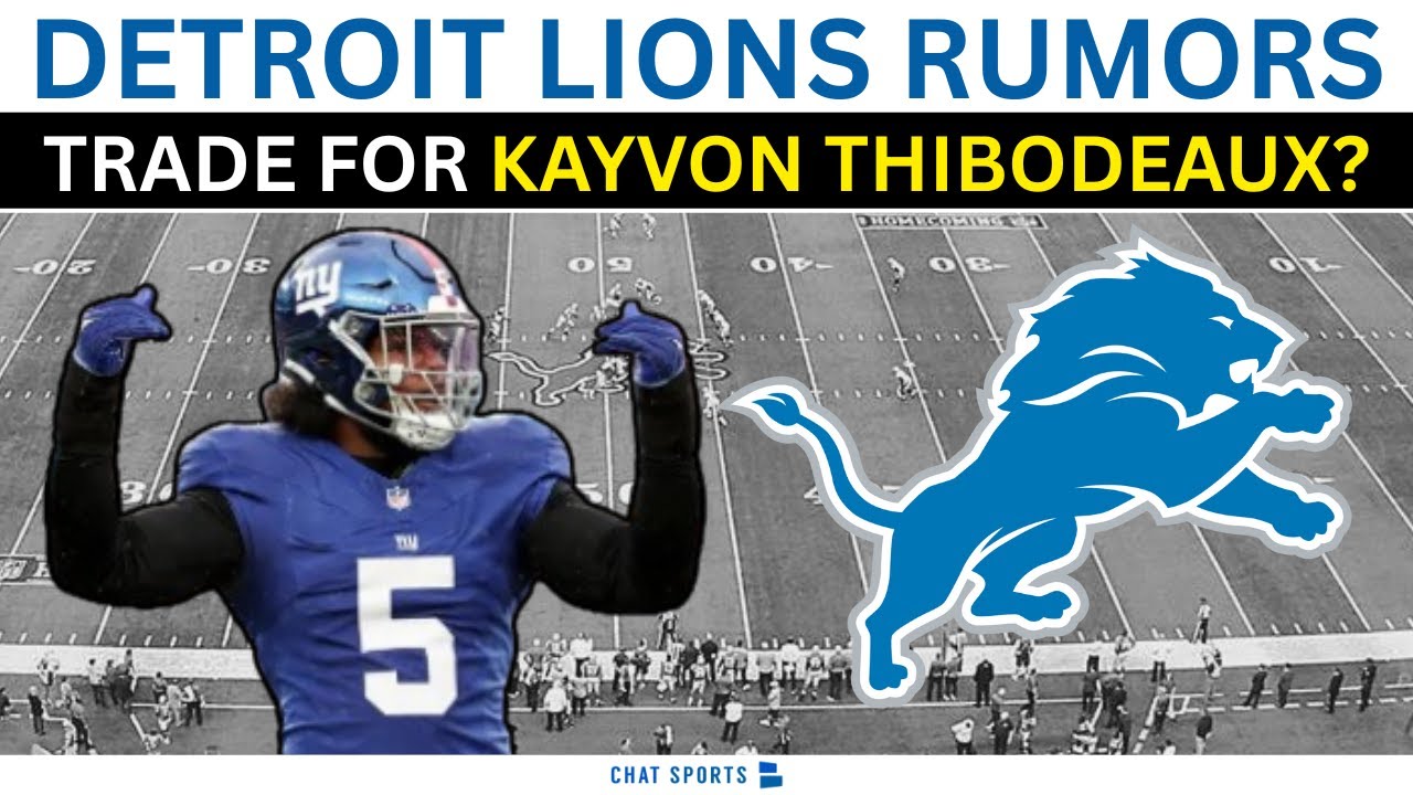 Detroit Lions Rumors: Lions-Giants Trade For Kayvon Thibodeax? Bleacher Report Believes SO!