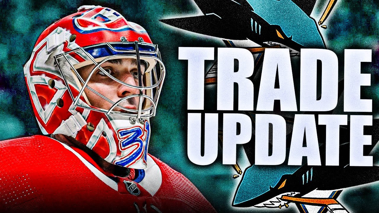 CAREY PRICE TRADE TO THE SAN JOSE SHARKS? MONTREAL CANADIENS TRADE UPDATE