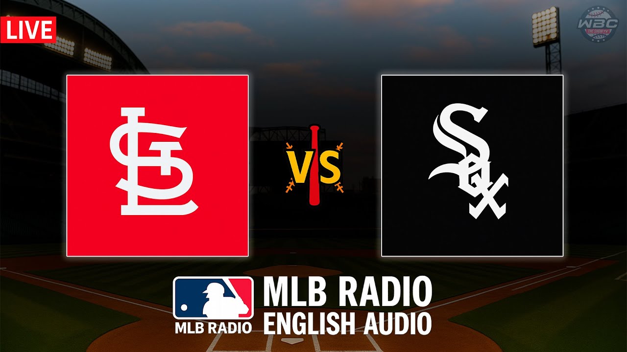 🔴 LIVE: Chicago White Sox vs St. Louis Cardinals ⚾ MAJOR LEAGUE BASEBALL LIVE 📻 WBC THE SHOW 🙏