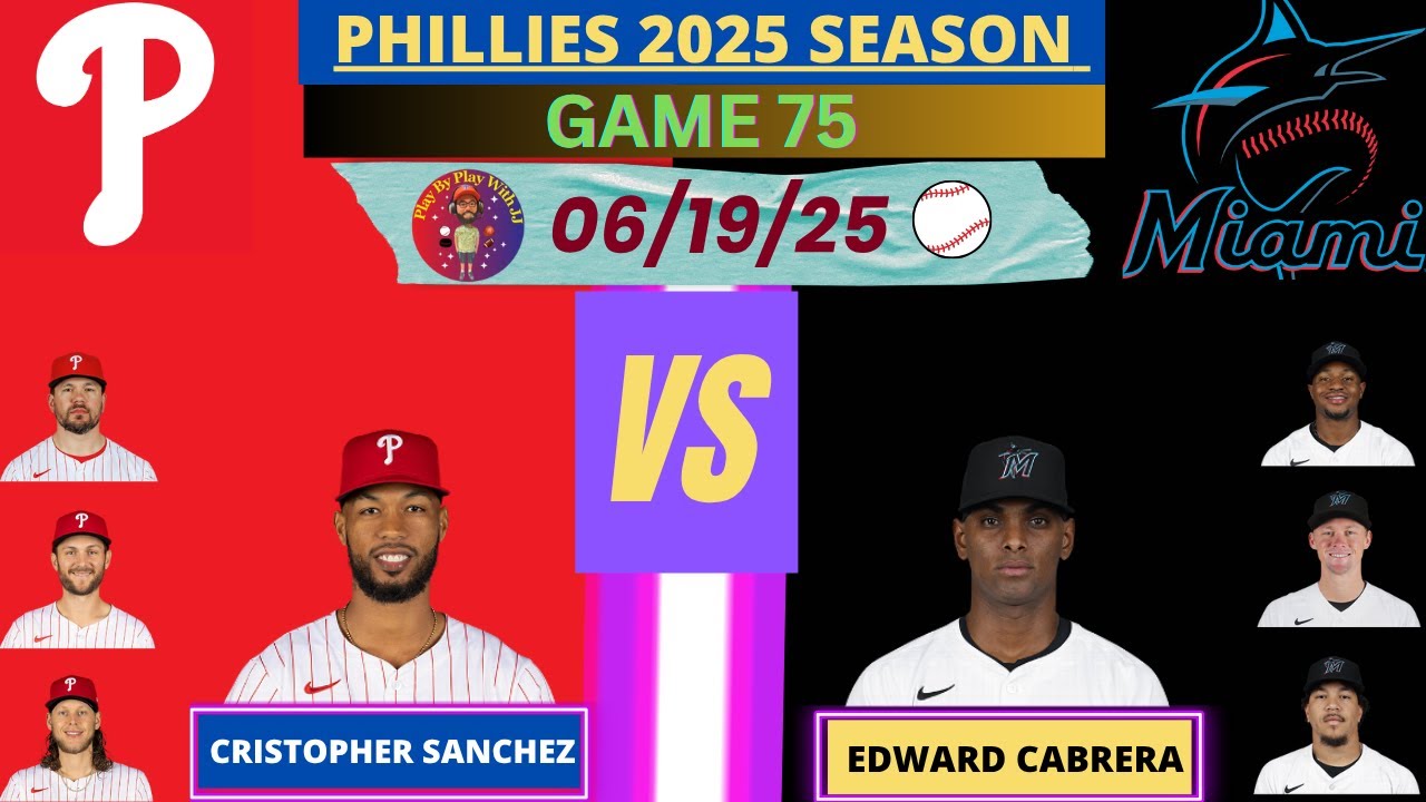 Philadelphia Phillies @ Miami Marlins LIVE PLAY-BY-PLAY (06-19-25) #phillies #marlins