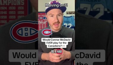 Would Connor McDavid consider playing for the Montreal Canadiens?