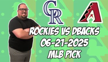 Colorado Rockies vs Arizona Diamondbacks 6/21/25 MLB Pick & Prediction | MLB Betting Tips