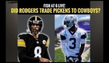 #DallasCowboys Fish at 6 LIVE! Did Aaron Rodgers Make The George Pickens Trade? Top 10 Takes!