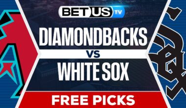 Arizona Diamondbacks vs Chicago White Sox (6-23-25) MLB Game Predictions, Picks and Best Bets