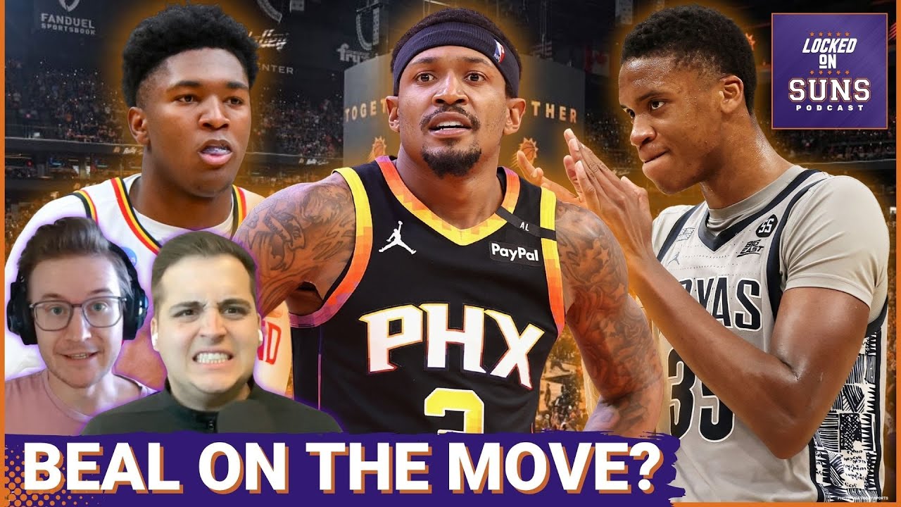Could Phoenix Suns Offload Bradley Beal? Plus a Final KD Farewell & Takes on Two Big Prospects