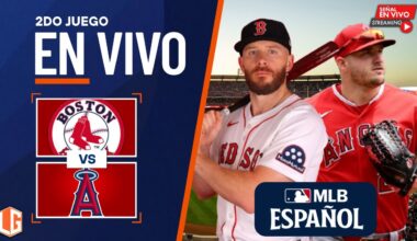 🔴 EN VIVO: Boston Red Sox Vs Los Angeles Angels - MLB - JUEGO 2