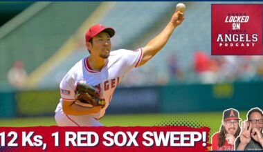 Yusei Kikuchi Leads Los Angeles Angels to SWEEP of the Red Sox! Jo Adell Joins ELITE Halos Company!