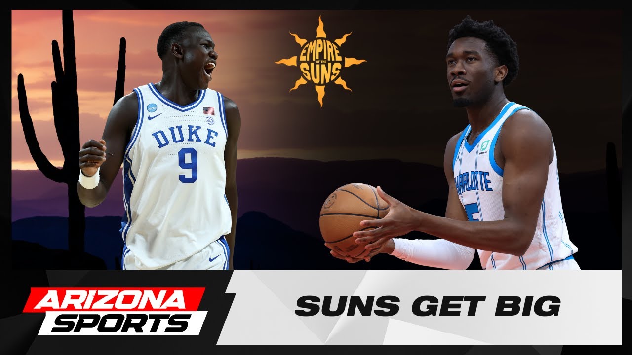 Empire of the Suns: What drafting Khaman Maluach and trading for Mark Williams means for Phoenix