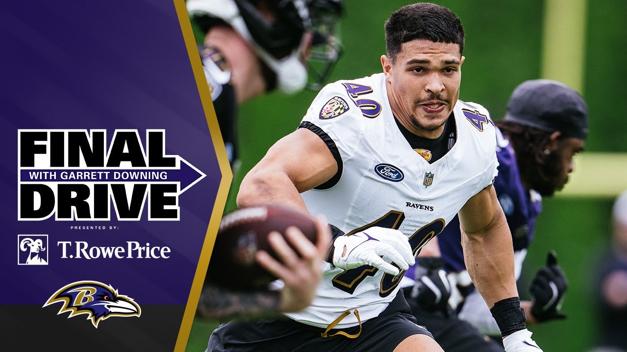 Teddye Buchanan is a Rookie to Watch in Training Camp | Baltimore Ravens Final Drive