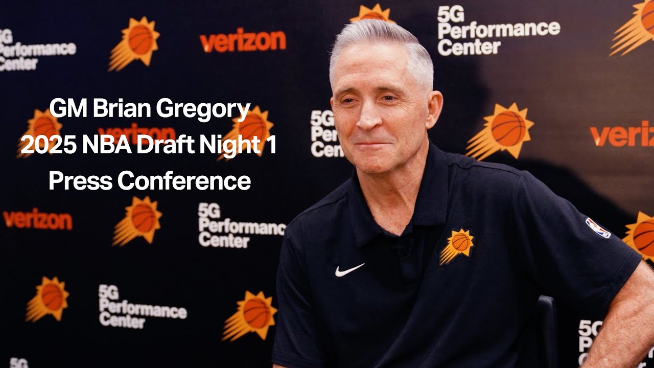 GM Brian Gregory 2025 NBA Draft Night 1 Press Conference | Phoenix Suns