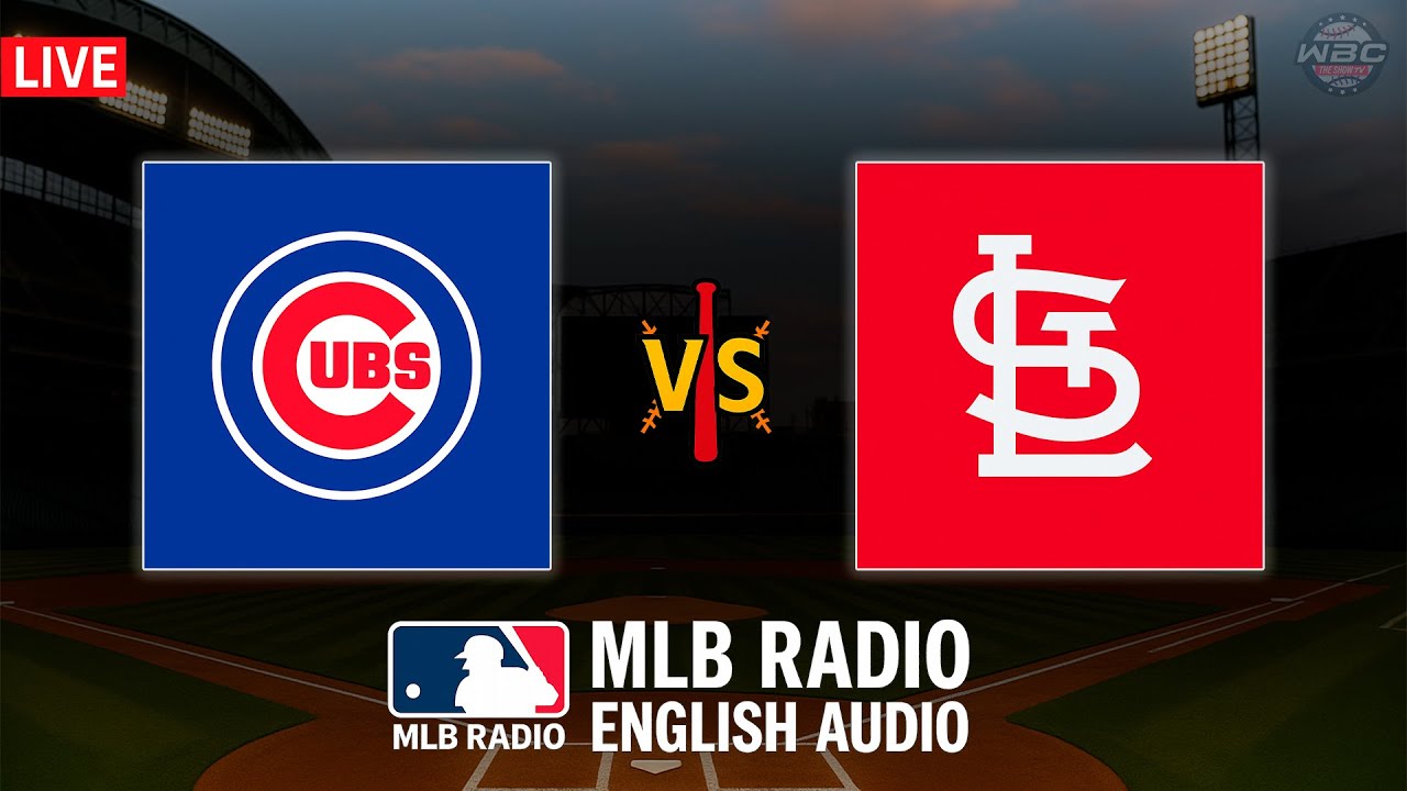 🔴 LIVE: Chicago Cubs vs St. Louis Cardinals ⚾ MAJOR LEAGUE BASEBALL LIVE 📻 WBC THE SHOW 🙏