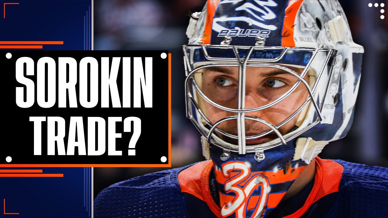 Could Ilya Sorokin be a Legitimate Target for the Edmonton Oilers