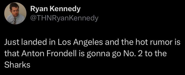 Hot rumour is Anton Frondell is gonna go No. 2 to the Sharks