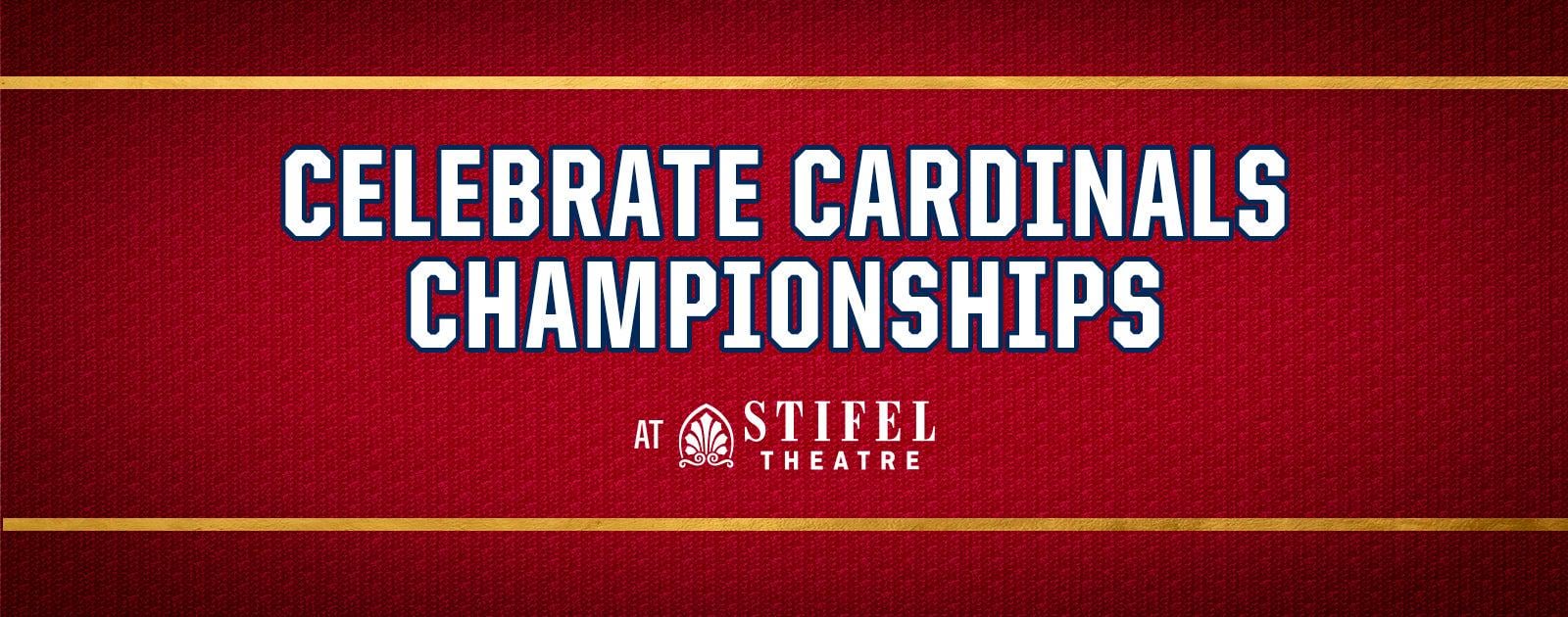 Celebrate Cardinal Championships from 2000-11 at Stifel Theater on July 16th