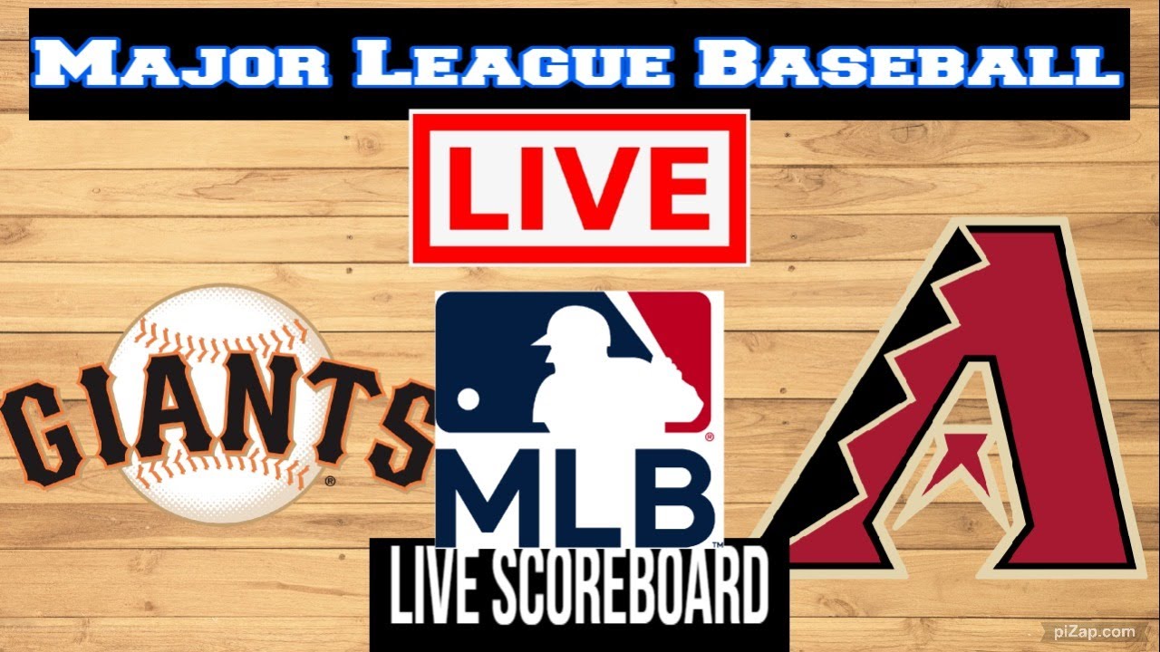 Live: San Francisco Giants Vs Arizona Diamondbacks | MLB | Play by Play | Live Scoreboard