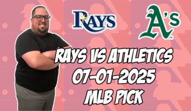Tampa Bay Rays vs Oakland Athletics 7/1/25 MLB Pick & Prediction | MLB Betting Tips