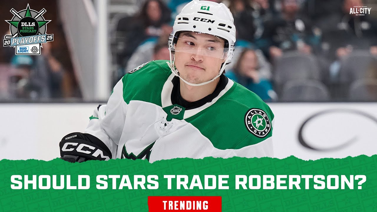 Should the Dallas Stars ACTUALLY trade Jason Robertson?