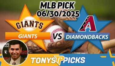 San Francisco Giants vs Arizona Diamondbacks Pick 6/30/25 MLB Pick Prediction
