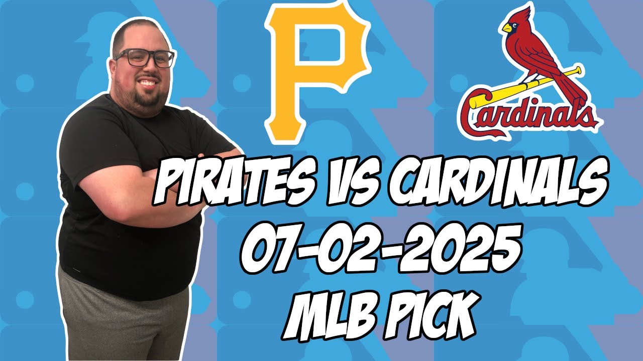 St. Louis Cardinals vs Pittsburgh Pirates 7/2/25 MLB Pick & Prediction | MLB Betting Tips