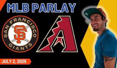 San Francisco Giants vs Arizona Diamondbacks - MLB Picks & Parlays - 7/2/25 - MLB Best Bets & Odds