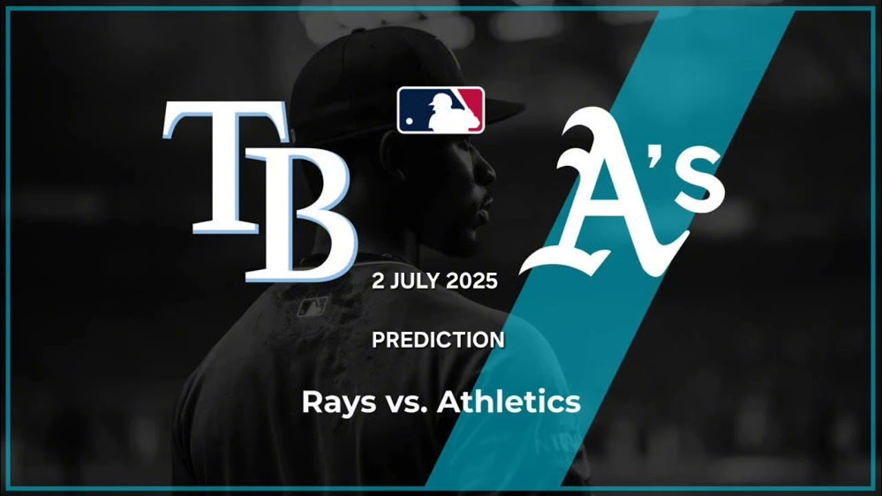 Tampa Bay Rays VS Oakland Athletics | Baseball Match Prediction