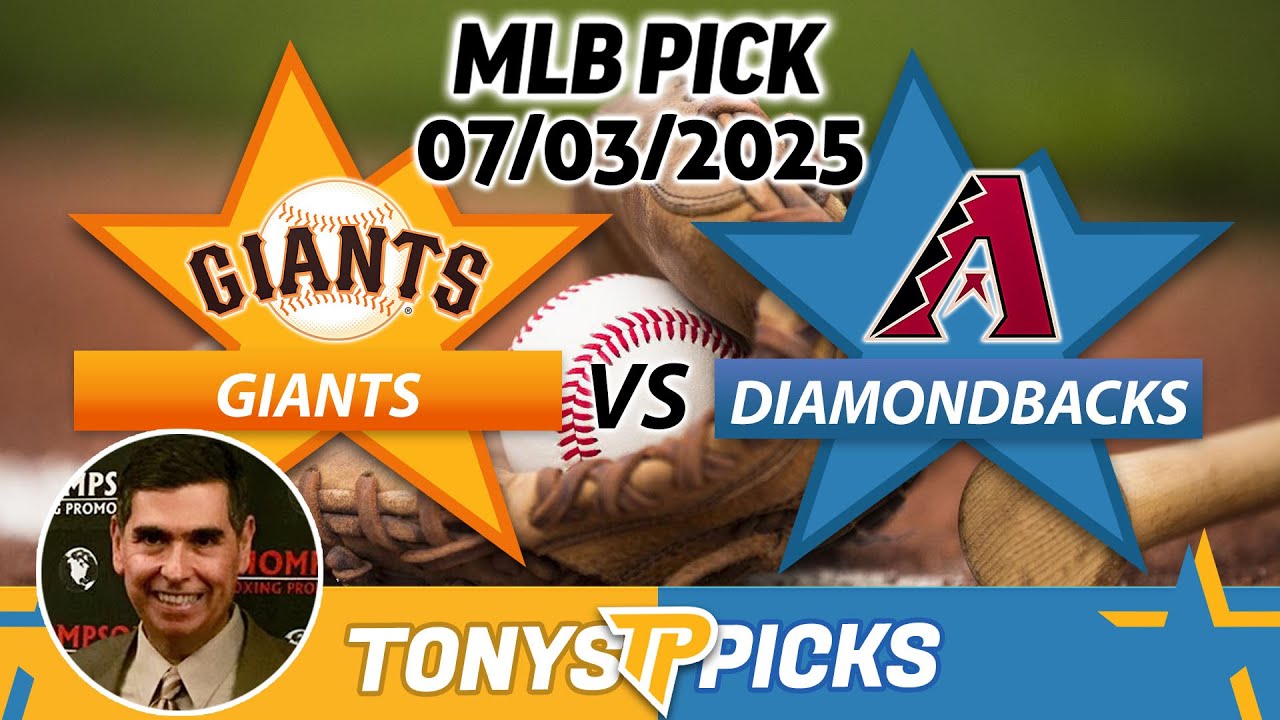 San Francisco Giants vs Arizona Diamondbacks Pick 7/3/25 MLB Pick Prediction