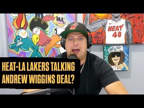 Miami Heat and Lakers Reportedly Talking Andrew Wiggins Trade | What Can Miami Get For Him?