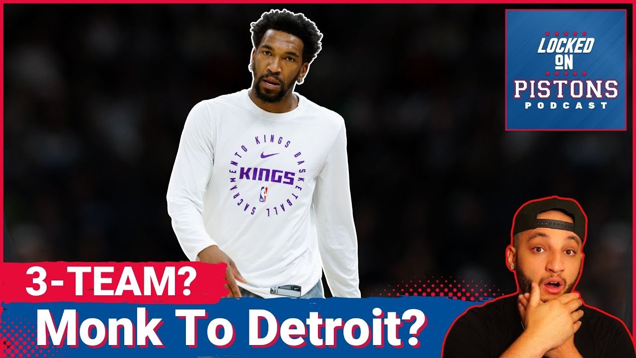 Will The Detroit Pistons ACQUIRE Malik Monk In A 3-Team Deal? | S&T For Dennis Schroder?