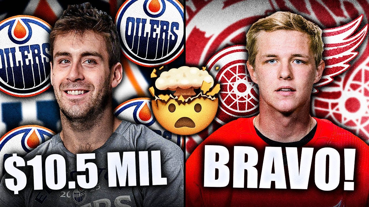 BRAVO, STEVE YZERMAN (ANOTHER RED WINGS MOVE) + OILERS SIGN EVAN BOUCHARD TO MASSIVE EXTENSION