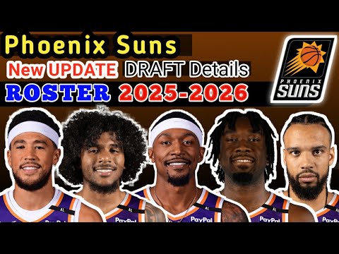 PHOENIX SUNS ROSTER UPDATE | POSSIBLE STARTING LINEUP 2025-2026 | NBA News UPDATE