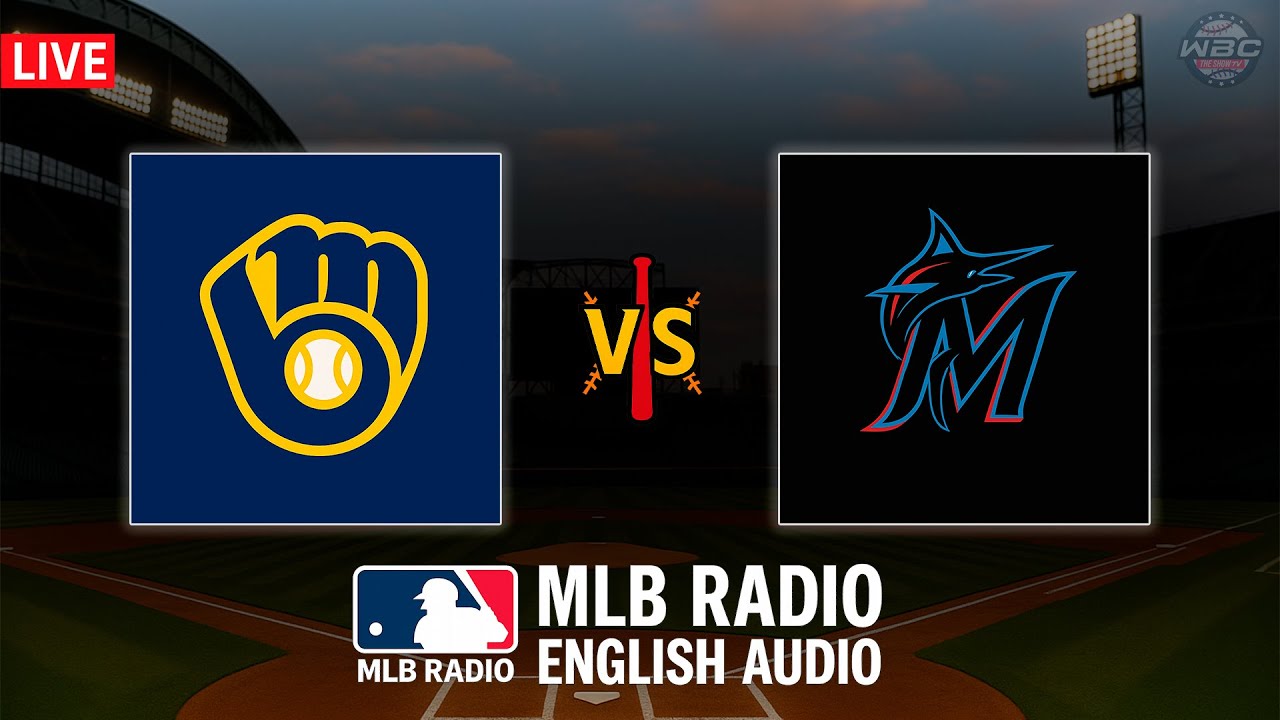 🔴 LIVE: Milwaukee Brewers vs Miami Marlins ⚾ MAJOR LEAGUE BASEBALL LIVE 📻 WBC THE SHOW 🙏