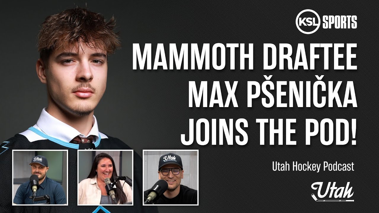 Episode # 48: Utah Mammoth Draft Pick Max Pšenička Loves Utah at Dev Camp as Free Agency Opens