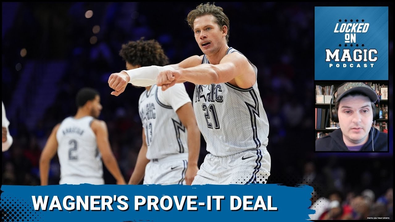 BREAKING: Magic Keep Moe Wagner | Can he PROVE his worth?