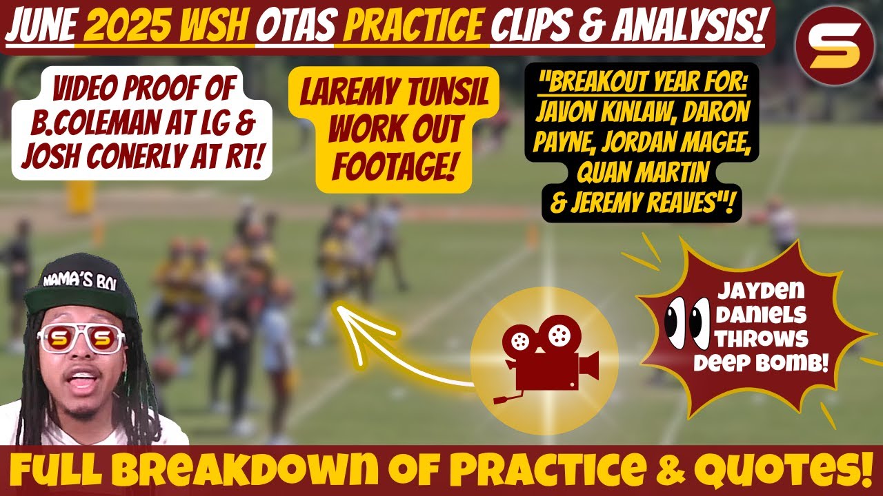 🤩WSH June OTAs Practice CLIPS, Analysis & Quotes! Kinlaw, Payne, Magee, Quan & Reaves Breakout Year🎥