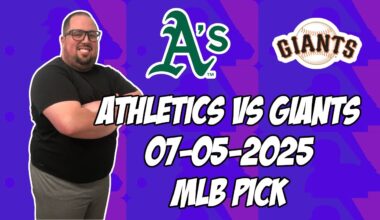 San Francisco Giants vs Oakland Athletics 7/5/25 MLB Pick & Prediction | MLB Betting Tips