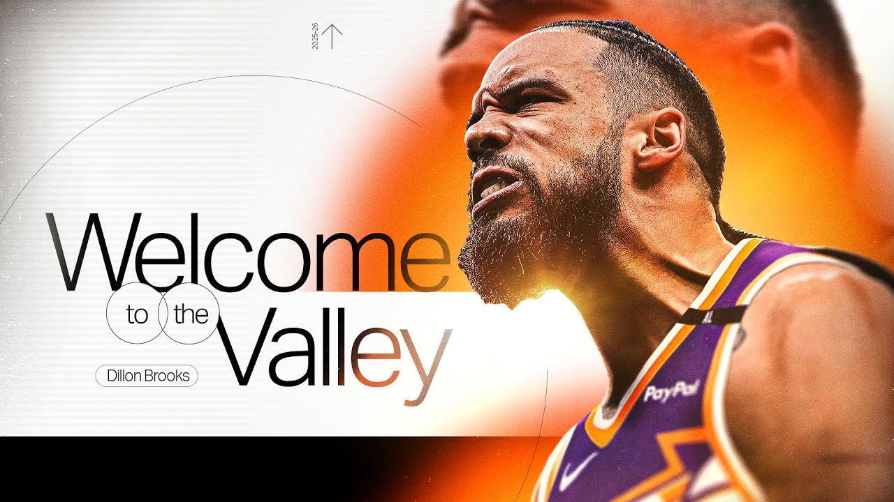 Welcome to the Valley, Dillon Brooks | Phoenix Suns