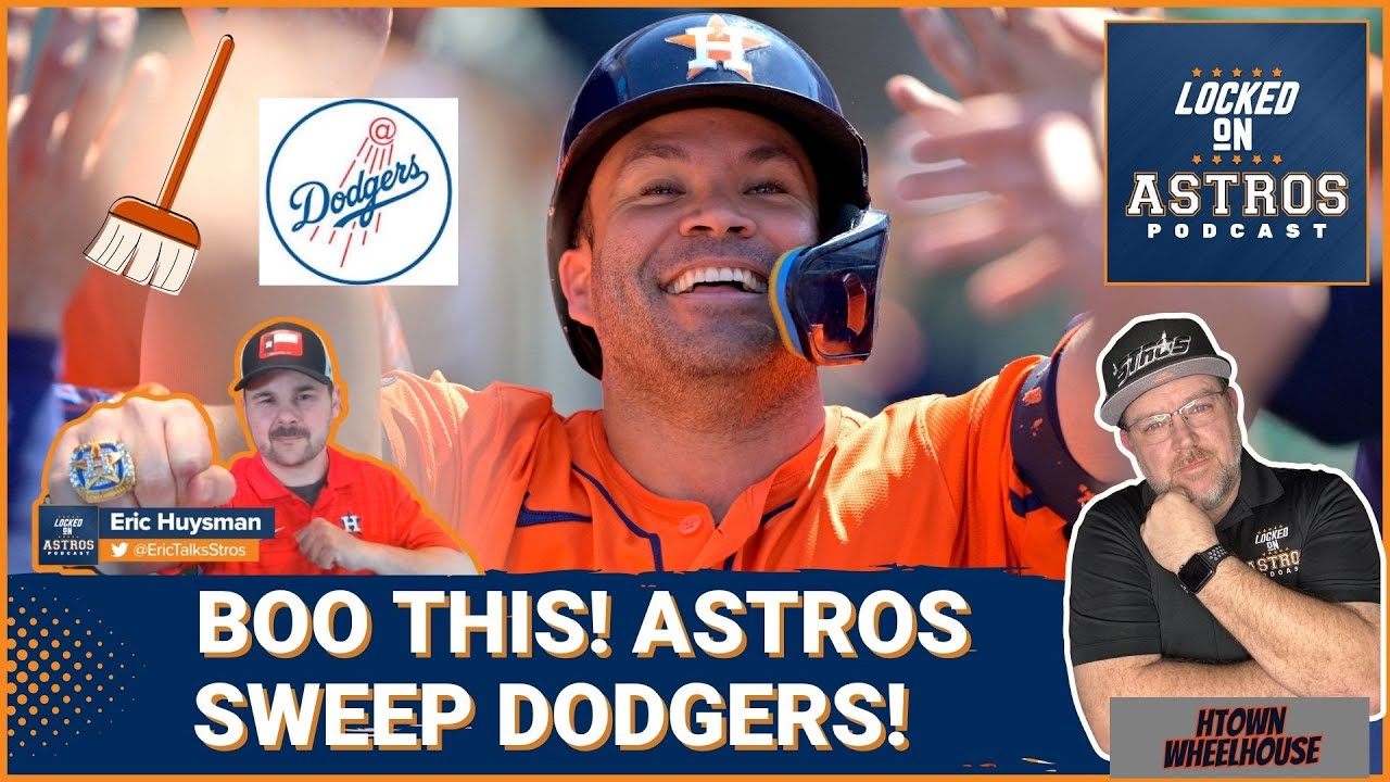 The Houston Astros sweep the Dodgers in LA to send message