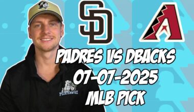 San Diego Padres vs Arizona Diamondbacks 7/7/25 MLB Pick & Prediction | MLB Betting Tips