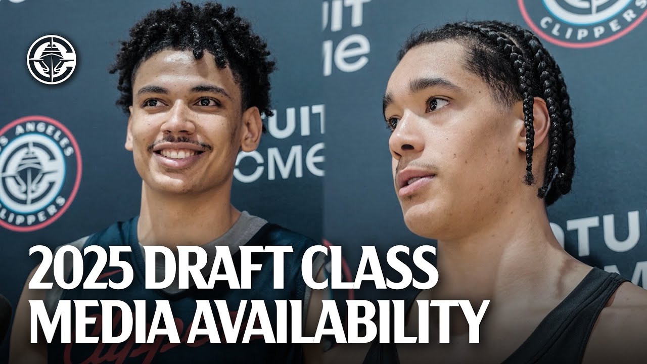2025 NBA Draft Class Media Availability | LA Clippers
