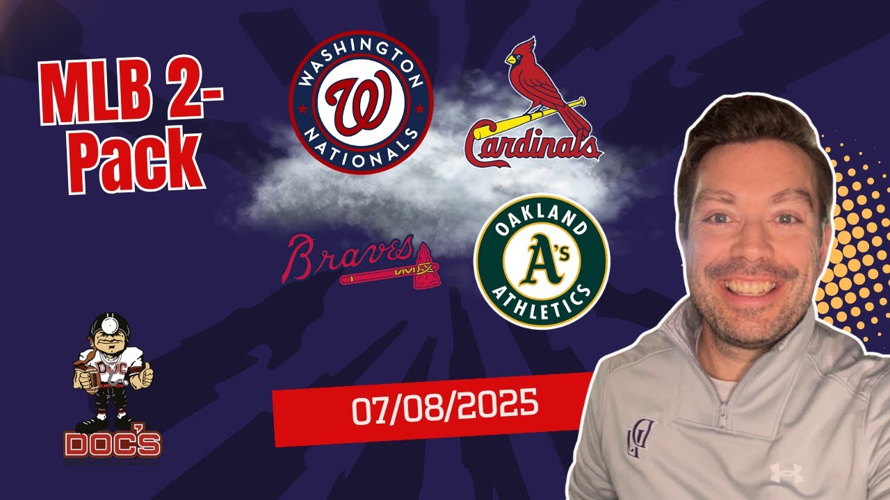 MLB Picks - Washington Nationals vs St. Louis Cardinals (Braves vs. As), 7/8/25 Expert Best Bets