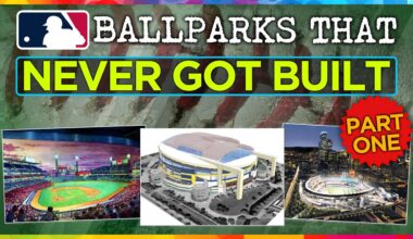 MLB Stadiums that NEVER Got Built (Part 1)