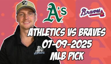 Atlanta Braves vs Oakland Athletics 7/9/25 MLB Pick & Prediction | MLB Betting Tips