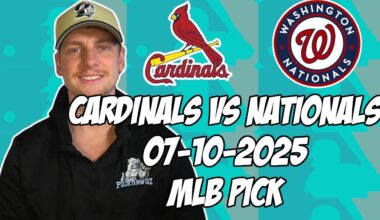 St. Louis Cardinals vs Washington Nationals 7/10/25 MLB Pick & Prediction | MLB Betting Tips
