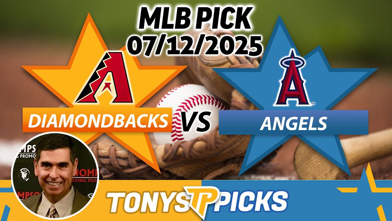 Arizona Diamondbacks vs. LA Angels Pick 7/12/25 MLB Pick Prediction