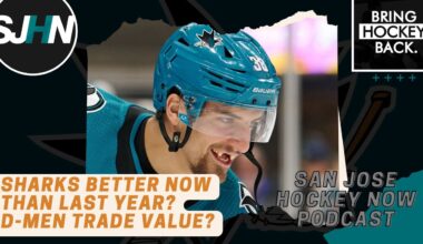 Are Sharks Better Now Than Last Year? What’s Trade Value of Their Defensemen?