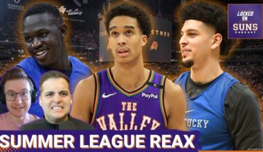 Reacting To First 2 Phoenix Suns Summer League Games: Maluach Is Here, Dunn Too Good & More