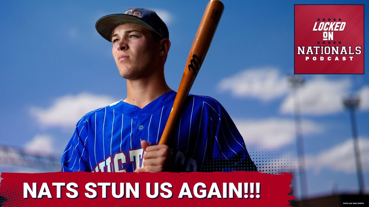 The Washington Nationals STUN The Baseball World And Select SS Eli Willits! WOW!