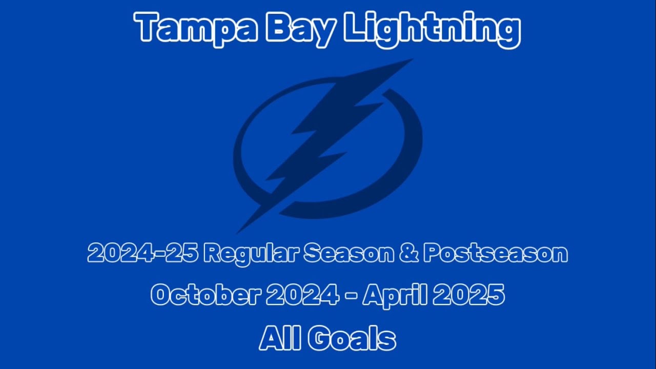 Tampa Bay Lightning | 2024-25 Season | All 306 Goals